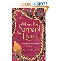 Where The Serpent Lives