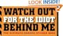 Watch Out for the Idiot Behind Me: The Ultimate Bumper Sticker Book