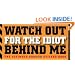 Watch Out for the Idiot Behind Me: The Ultimate Bumper Sticker Book