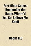 Fort Minor Songs: Remember the Name, Where'd You Go, Believe Me, Kenji