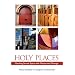 Holy Places: Matching Sacred Space with Mission and Message