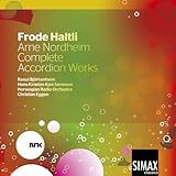 Frode Haltli: Arne Nordheim Complete Accordion Works