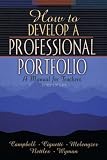 How to Develop a Professional Portfolio: A Manual for Teachers, Third Edition