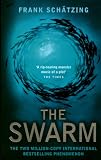 The Swarm: A Novel