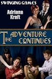 The Adventure Continues