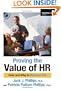 Proving the Value of HR: How and Why to Measure ROI (Practical HR Series)