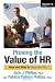 Proving the Value of HR: How and Why to Measure ROI (Practical HR Series)