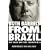 Both Barrels from Brazil: My War Against the Numpties
