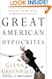 Great American Hypocrites: Toppling the Big Myths of Republican Politics