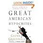Great American Hypocrites: Toppling the Big Myths of Republican Politics