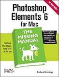 Photoshop Elements 6 for Mac: The Missing Manual
