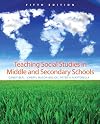 Teaching Social Studies in Middle and Secondary Schools (3rd Edition)
