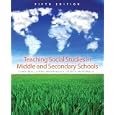 Teaching Social Studies in Middle and Secondary Schools (5th Edition) by Candy M. Beal, Cheryl H. Mason-Bolick, and Peter H. Martorella