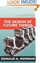 The Design of Future Things