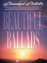 Beautiful Ballads (Piano/Vocal/Guitar Songbook)
