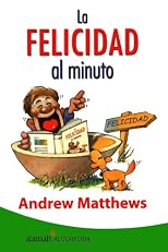 La Felicidad Al Minuto