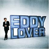 Revue Eddy Mitchell  / Eddy Lover
