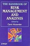 The handbook of risk management and analysis