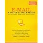 E-Mail: A Write it Well Guide: A Write It Well Guide