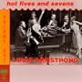 Louis Armstrong: Hot Fives & Sevens - Vol. 1