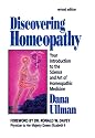 Discovering Homeopathy: Your Introduction to the Science and Art of Homeopathic Medicine Second Revised Edition
