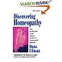 Discovering Homeopathy: Your Introduction to the Science and Art of Homeopathic Medicine Second Revised Edition