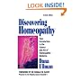 Discovering Homeopathy: Your Introduction to the Science and Art of Homeopathic Medicine Second Revised Edition