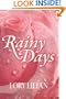 Rainy Days - an alternative journey from Pride and Prejudice to passion and love.
