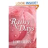 Rainy Days - an alternative journey from Pride and Prejudice to passion and love.