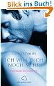 Ich will dich noch mehr. Erotische Geschichten