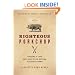 Righteous Porkchop: Finding a Life and Good Food Beyond Factory Farms