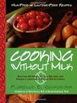 Cooking Without Milk: Milk-Free and L...