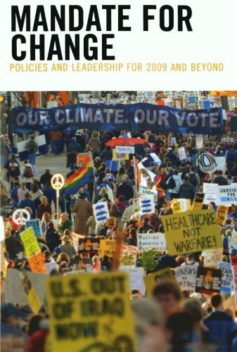 Mandate for Change: Policies and Leadership for 2009 and Beyond (2009-02-16)
