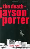 The Death of Jayson Porter
