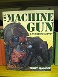The machine gun : a modern survey
