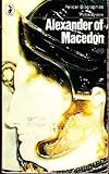 Alexander of Macedon, 356-323 B.C. : a historical biography