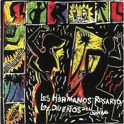 Los Hermanos Rosario - Los Dueã±os Del Swing - Zortam Music