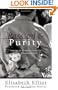Passion and Purity: Learning to Bring Your Love Life Under Christ's Control