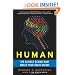 Human: The Science Behind What Makes Your Brain Unique