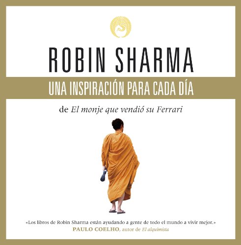 Una inspiración para cada día del monje que vendió su Ferrari (Spanish Edition)