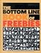 The Bottom Line Book of Freebies