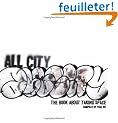All City: The Book About Taking Space