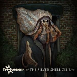 Frowser - The Silver Shell Club (2010)