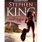 The Gingerbread Girl by  Stephen King and Mare Winningham