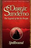 Spellbound (Legend of the Ice People, #1)