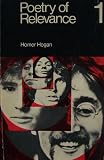 Poetry of Relevance 1 [ 1970 ] Homer Hogan (Folk Songs and Blues, Pete Seeger, Tim Buckley, Joni Mitchell, John Lennon and the Beatles, Bruce Cockburn, William Hawkins, Jim Morrison and the Doors, Jerry Moore, United States of America, Robin Williamson, Myth and the Ballad of Frankie Lee and Judas Priest, Buffy Sainte-Marie)