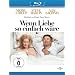 Wenn Liebe so einfach w�re [Blu-ray]