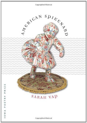 American Spikenard (Iowa Poetry Prize)