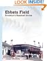 Ebbets Field: Brooklyn's Baseball Shrine