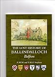 The lost history of Ballindalloch, Balfron